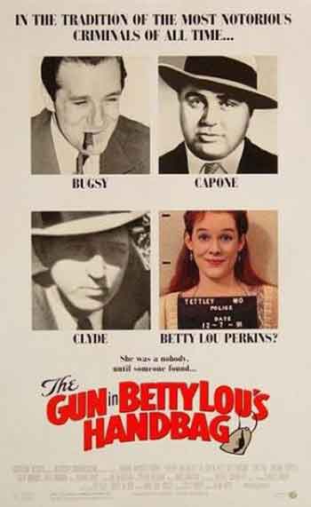 The Gun In Betty Lous Handbag